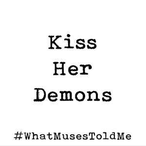 Kiss Her Demons