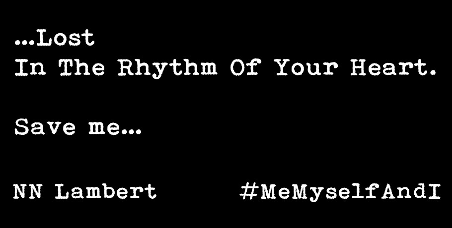 NN Lambert; MeMyselfAndI; RhythmOfYourHeart