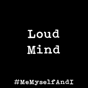 Loud Mind