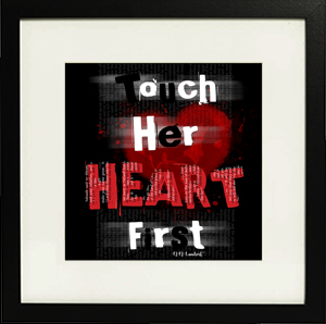 Touch Her Heart First